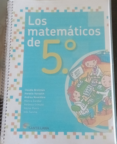 Los Matemáticos De 5°. Santillana 