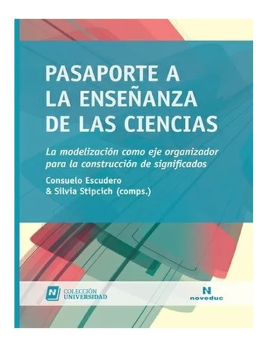 Pasaporte A La Enseñanza De Las Ciencias - Noveduc