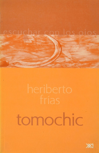 Tomochic - Heriberto Frias