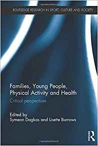 Families, Young People, Physical Activity And Health Critica