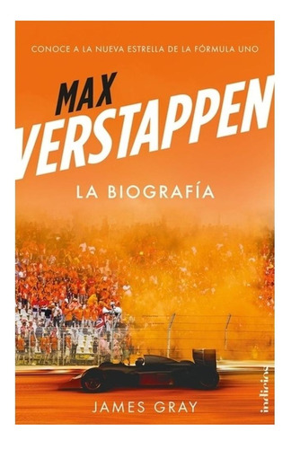 Max Verstappen, La Biografía, De James Gray