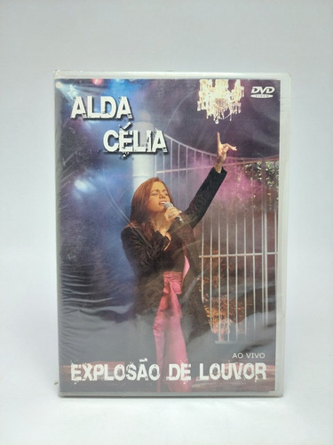 Dvd Alda Célia, Explosão De Louvor Ao Vivo - Original