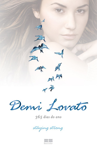 Demi Lovato. 365 Dias Do Ano