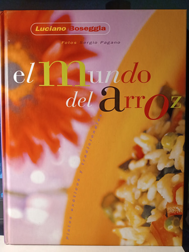 Arroz, El Mundo Del Arroz - Luciano Boseggia - Konemann