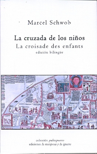 Cruzada De Los Niños, La - Marcel Schwob