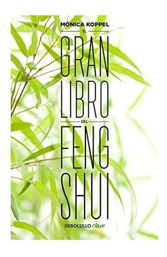 El Gran Libro Del Feng Shui / The Big Book Of Feng Shui -...