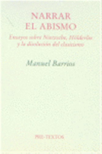 Narrar El Abismo - Barrios,manuel