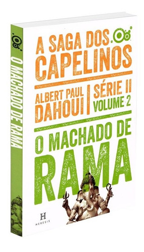 Machado De Rama - A Saga Dos Capelinos - Série Ii - Volume 2: Não Aplica, De : Albert Paul Dahoui. Série Não Aplica, Vol. Não Aplica. Editora Heresis, Capa Mole, Edição Não Aplica Em Português, 2016