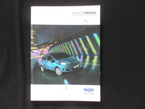 Ford Nuevo Fiesta 2013 Manual Original Guantera Instruccion