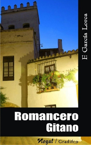 Romancero Gitano - Federico Garcia Lorca