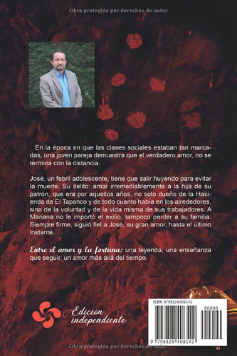 Entre El Amor Y La Fortuna (spanish Edition), De Sánchez Núñez, Esteban. Editorial Independently Published, Tapa Pasta Blanda, Edición 1 En Español, 2022