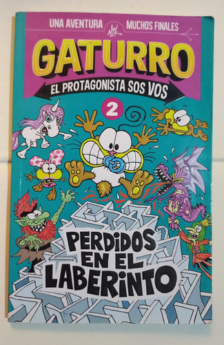 Libro Gaturro- Perdidos En El Laberinto