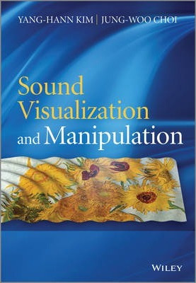 Libro Sound Visualization And Manipulation - Yang-hann Kim