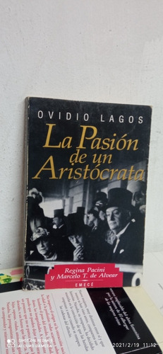 Libro La Pasión De Un Aristócrata. Ovidio Lagos