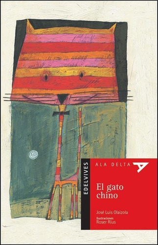 Gato Chino, El - Ala Delta Roja-olaizola, Jose Luis-edelvive