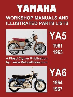 Libro Yamaha Ya5 And Ya6 Workshop Manuals And Illustrated...