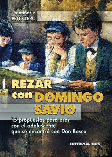 Rezar Con Domingo Savio, De Petitclerc, Jean-marie. Editorial Editorial Ccs, Tapa Blanda En Español