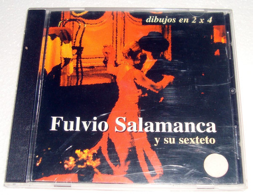 Fulvio Salamanca Y Su Sexteto Dibujos En 2x4 Cd Argentino