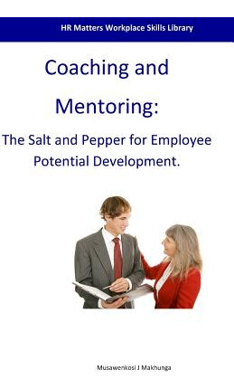 Libro Coaching And Mentoring: The Salt And Pepper For Emp...