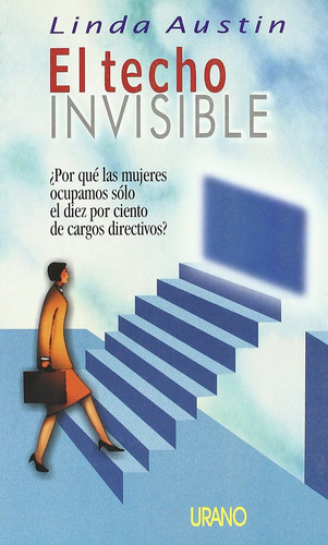 El Techo Invisible ..