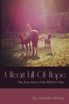 Libro A Heart Full Of Hope: The True Story Of The Bogo Co...