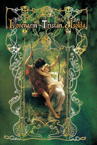 Libro Lovengrin - Tristán E Isolda (spanish Edition)
