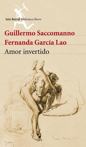 Amor Invertido - Saccomano, García Lao