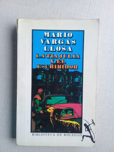 La Tia Julia Y El Escribidor Mario Vargas Llosa 1994