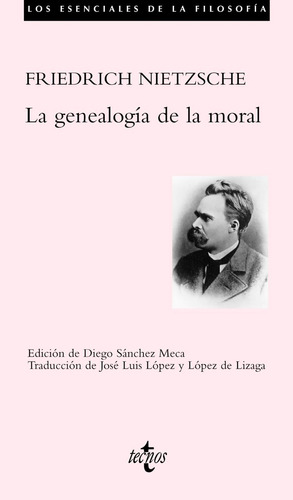 La Genealogía De La Moral, Friedrich Nietzsche, Ed. Tecnos