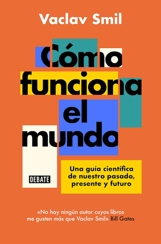 Libro: Cómo Funciona El Mundo: Una Guía Científica De Nuestr