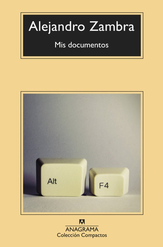 Libro Mis Documentos - Alejandro Zambra