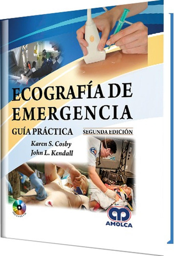 Ecografía De Emergencia ¿ Guía Práctica 2/edición (2 Tomos)