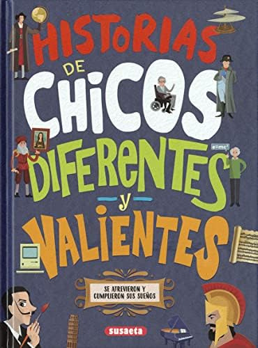 Libro: Historias De Chicos Diferentes Y Valientes (cambiando