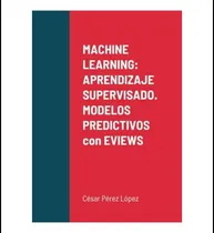 Comprar Libro: Aprendizaje Automático: Aprendizaje Supervisado Model
