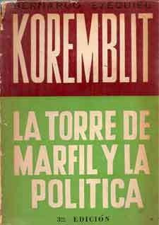 La Torre De Marfil Y La Política