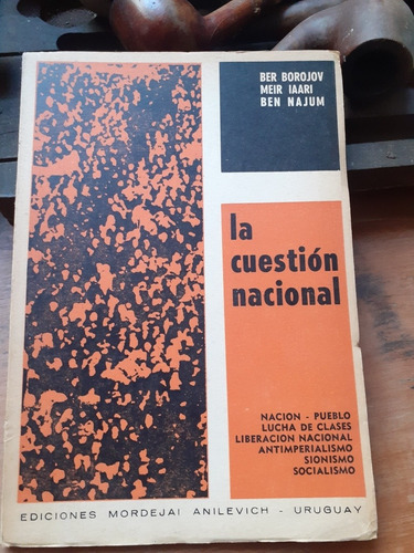La Cuestión Nacional // Borojov-iaari-najum/montevideo 1968