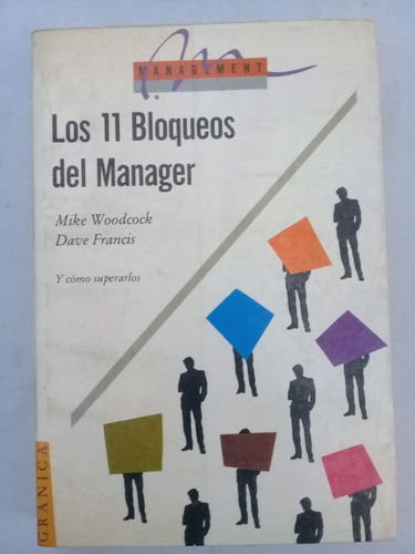 Los 11 Bloqueos Del Manager - Mike Woodcock / Dave Francis