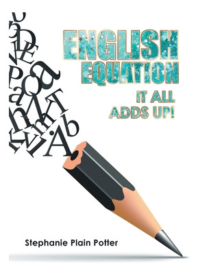 Libro English Equation: It All Adds Up! - Potter, Stephan...