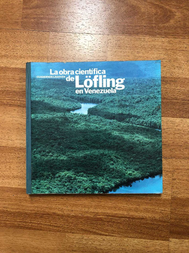 Libro La Obra Cientifica De Lofling En Venezuela