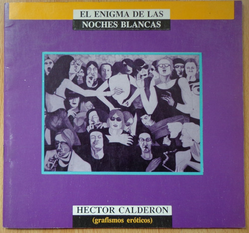 Tito Calderón Lihn Enigma Noches Blancas 1988