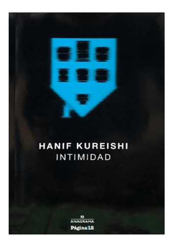 Intimidad - Hanif Kureishi - Anagrama P12