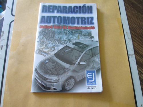 Libro Reparación Automotriz, Casa Editorial Jatziri
