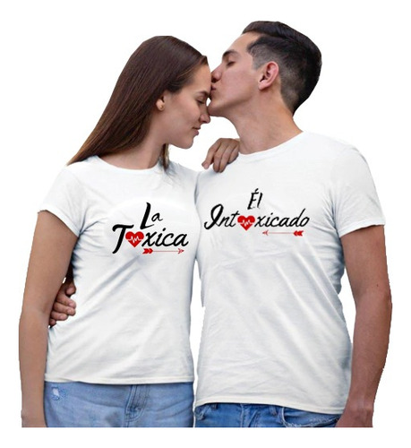 Poleras Duo Con Diseño Pareja La Toxica Intoxica- Enamorados