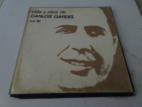 Carlos Gardel -  Vida Y Obra Vol 18 - 3 Vinilos - Tango (d)