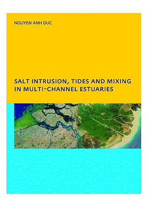 Libro Salt Intrusion, Tides And Mixing In Multi-channel E...
