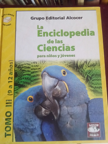 La Enciclopedia De La Ciencias Para Niños Y (tomo 3 Y 4)