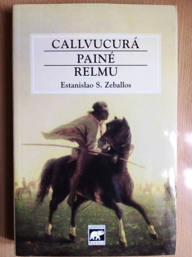 Callvucura Paine Relmu - Estanislao Zeballos Impecable A49