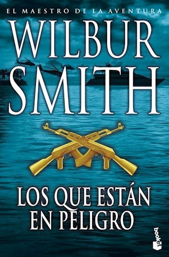 Los Que Estan En Peligro - Smith Wilbur