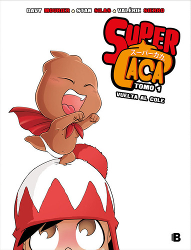 Super Caca 1 Vuelta Al Cole - Silas, Stan/mourier, Davy