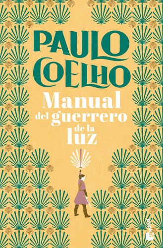 Manual Del Guerrero De La Luz - Coelho, Paulo